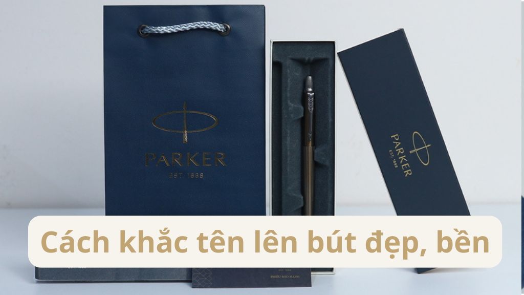 Cách khắc tên lên bút đẹp, bền không nên bỏ qua