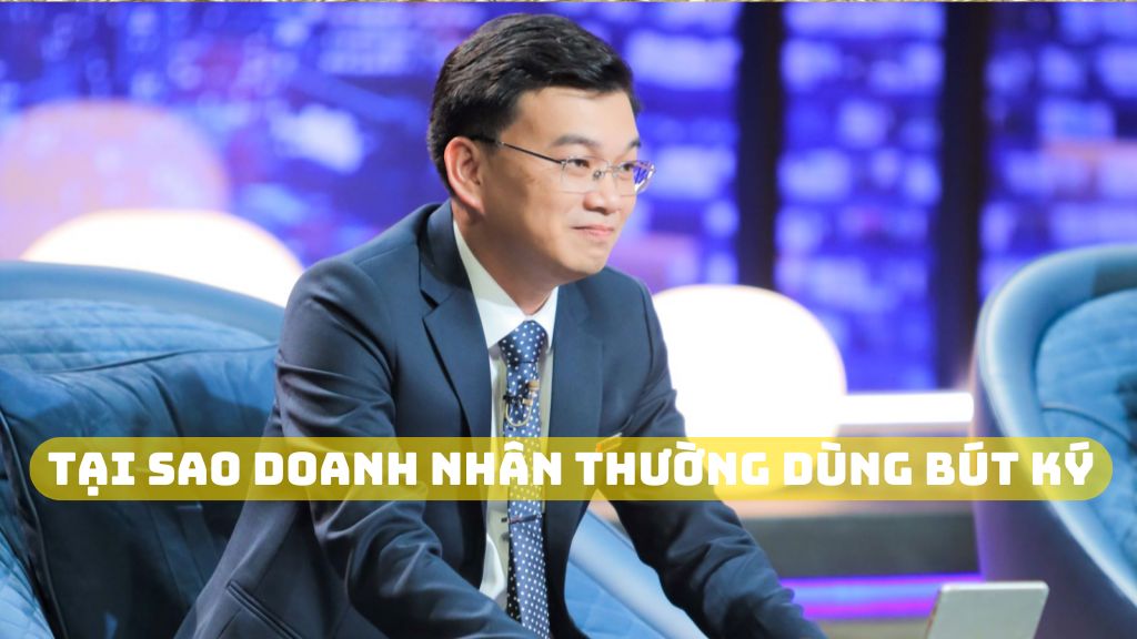 tại sao doanh nhân thường dùng bút ký
